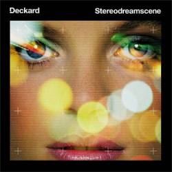 Deckard : Stereodreamscene