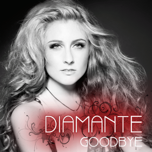 Diamante : Goodbye