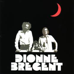Dionne-Brégent : Dionne-Brégent
