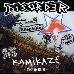 Disorder : Kamikaze