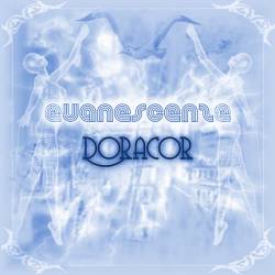Doracor : Evanescenze