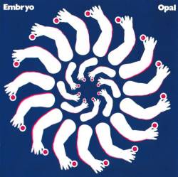 Embryo : Opal