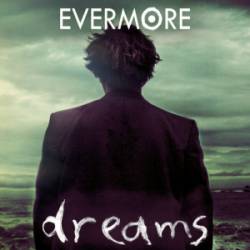 Evermore : Dreams
