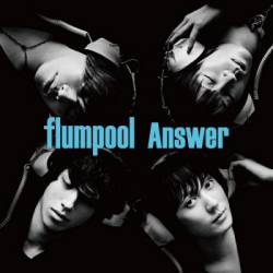 Flumpool : Answer