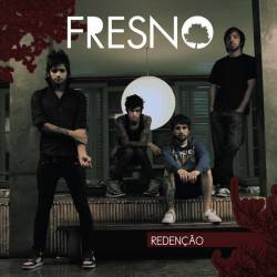 Fresno : Redenção