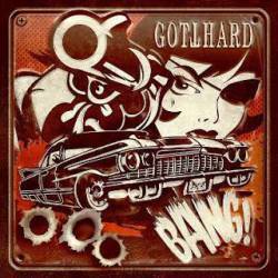 Gotthard : Bang!