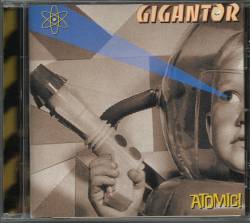 Gigantor : Atomic!