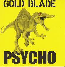 Goldblade : Psycho