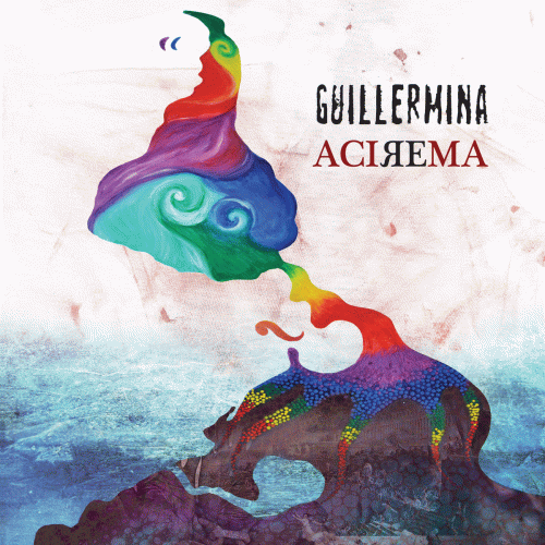 Guillermina : Acirema Guillermina : Acirema