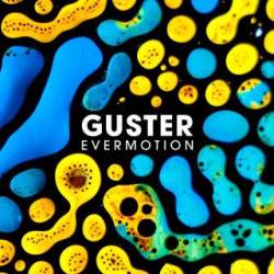 Guster : Evermotion