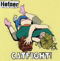 Hefner : Catfight Hefner : Catfight