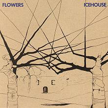 Icehouse : Flowers