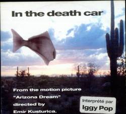 Iggy Pop : In the Death Car