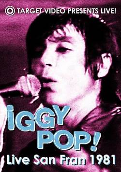 Iggy Pop : Live San Fran 1981