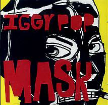 Iggy Pop : Mask