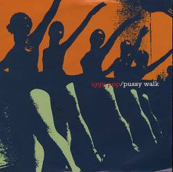 Iggy Pop : Pussy Walk