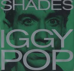 Iggy Pop : Shades
