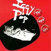 Iggy Pop : T.V. Eye