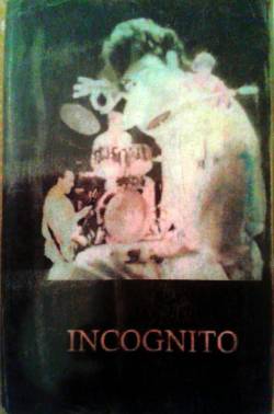 Incognito : Incognito
