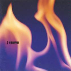 J : Pyromania