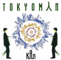 Kan : Tokyoman