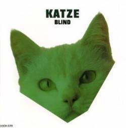 Katze : Blind