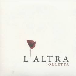 L'Altra : Ouletta