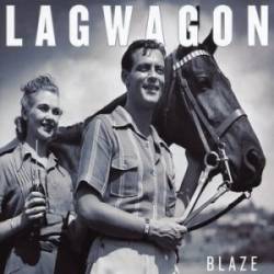 Lagwagon : Blaze