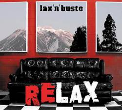 Lax'N'Busto : Relax