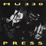 MU330 : Press