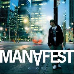 Manafest : Glory