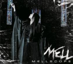 Mell : Mellscope