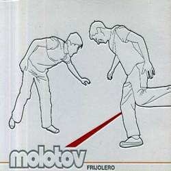 Molotov : Frijolero