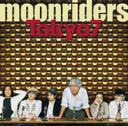 Moonriders : Tokyo7