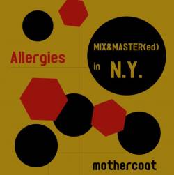 Mothercoat : Allergies
