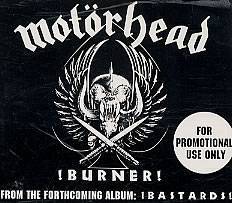 Motörhead : Burner