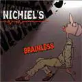 Nichiel's : Brainless