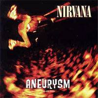 Nirvana : Aneurysm