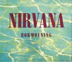 Nirvana : Hormoaning