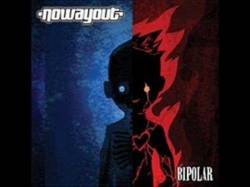 No Way Out : Bipolar