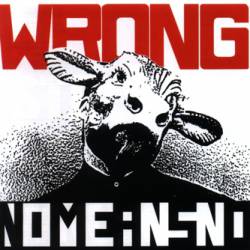 Nomeansno : Wrong