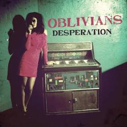 Oblivians : Desperation