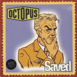 Octopus (UK) : Saved