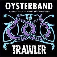 Oysterband : Trawler