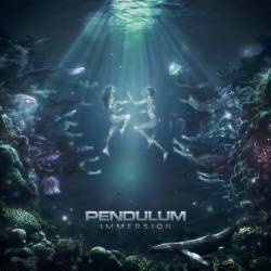 Pendulum : Immersion