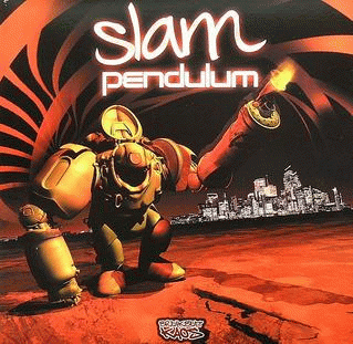 Pendulum : Slam