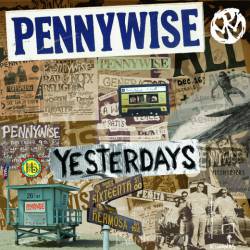 Pennywise : Yesterdays