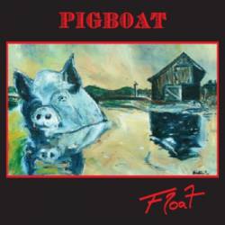 Pigboat : Float