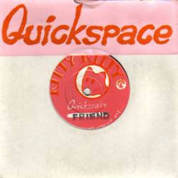 Quickspace : Friend