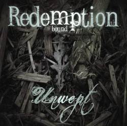 Redemption : Unwept